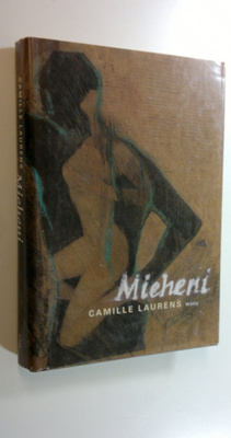Camille Laurens : Mieheni