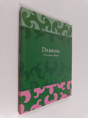 Christopher Johnson : Derrida : kirjoituksen näyttämö