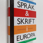 Språk och skrift i Europa : liten bok om Europas stater o... - pikkukuva 1
