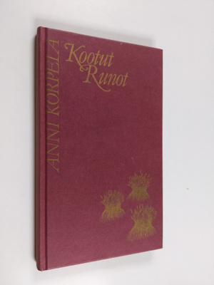 Anni Korpela : Kootut runot