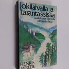 Henrik Wrede : Jokilaivalla ja tarantassissa : matkakuvau... - pikkukuva 1