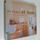 Juliet Pegrum : At peace at home : harmonious designs for... - pikkukuva 1