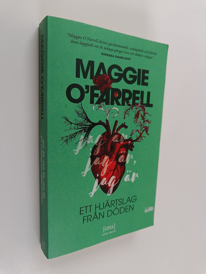 Maggie O'Farrell : Ett hjärtslag från döden