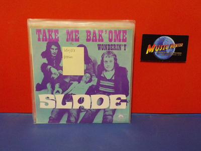 SLADE - TAKE ME BAK OME VG+/EX BELGIA 7"