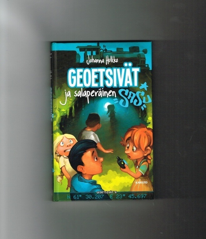 Geoetsivät ja salaperäinen Sasu - Geoetsivät 6