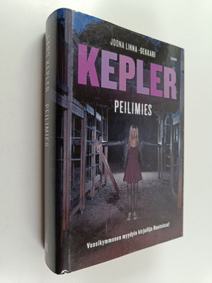 Lars Kepler : Peilimies : rikosromaani