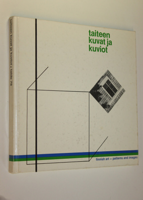 Taiteen kuvat ja kuviot : katsaus nykytaiteemme tilanteeseen
