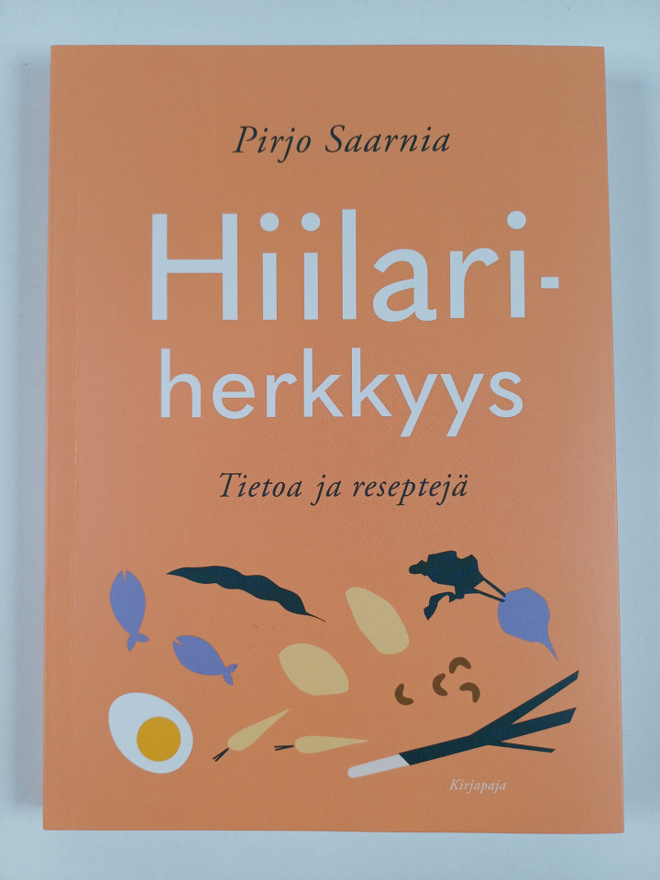 Pirjo Saarnia : Hiilariherkkyys