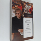 Tommy Tabermann : Itkeä, nauraa ja rakastaa : kootut kolu... - pikkukuva 1