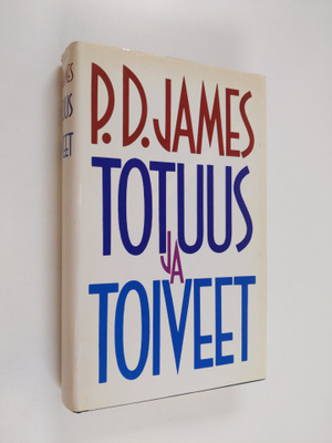 P. D. James : Totuus ja toiveet