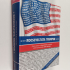 Antero Holmila : Rooseveltista Trumpiin : Yhdysvaltain ul... - pikkukuva 1
