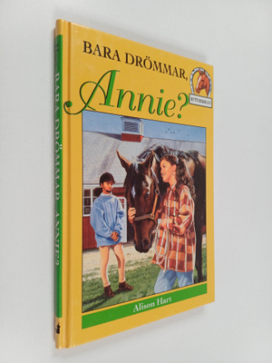 Alison Hart : Bara drömmar, Annie!