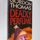 Gordon Thomas : Deadly perfume - pikkukuva 1
