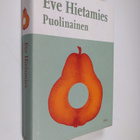Eve Hietamies : Puolinainen : romaani - pikkukuva 1