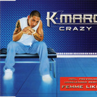 K-maro • Crazy CD-Single - pikkukuva 1