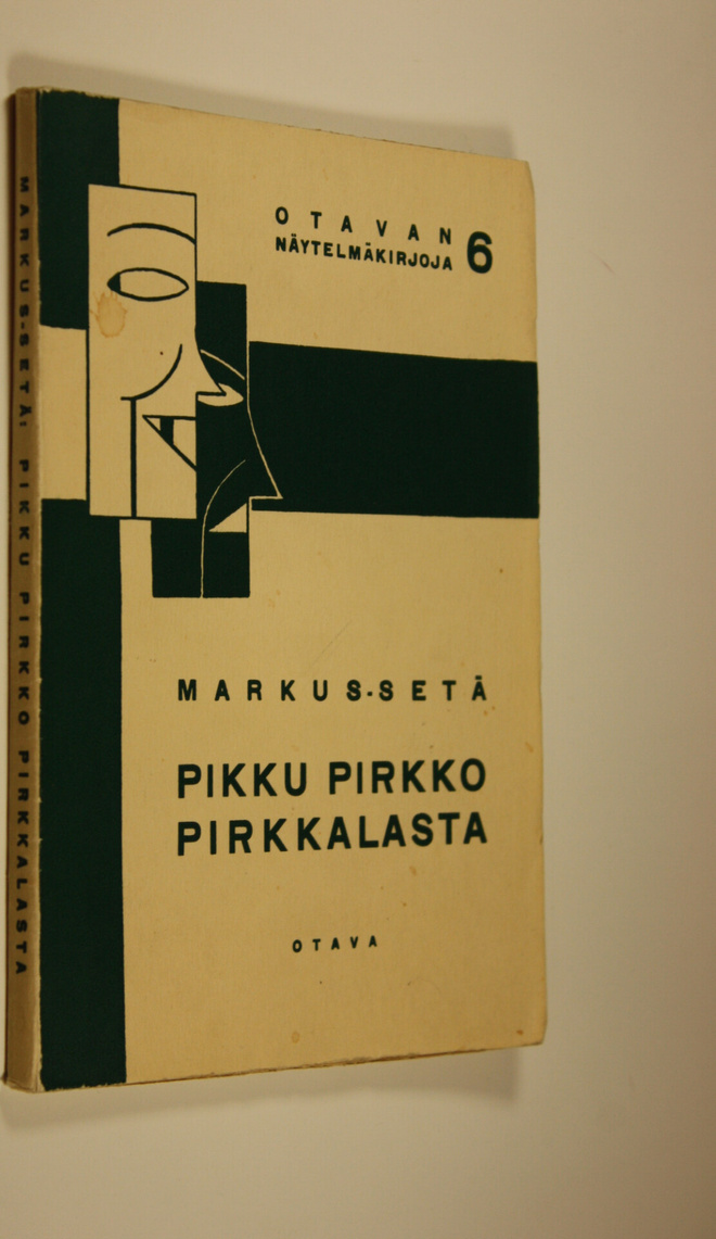 Markus-setä : Pikku-Pirkko Pirkkalasta : 3-näytöksinen, 4...