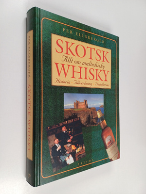 Per Ellsberger : Skotsk whisky : allt om maltwhisky : his...
