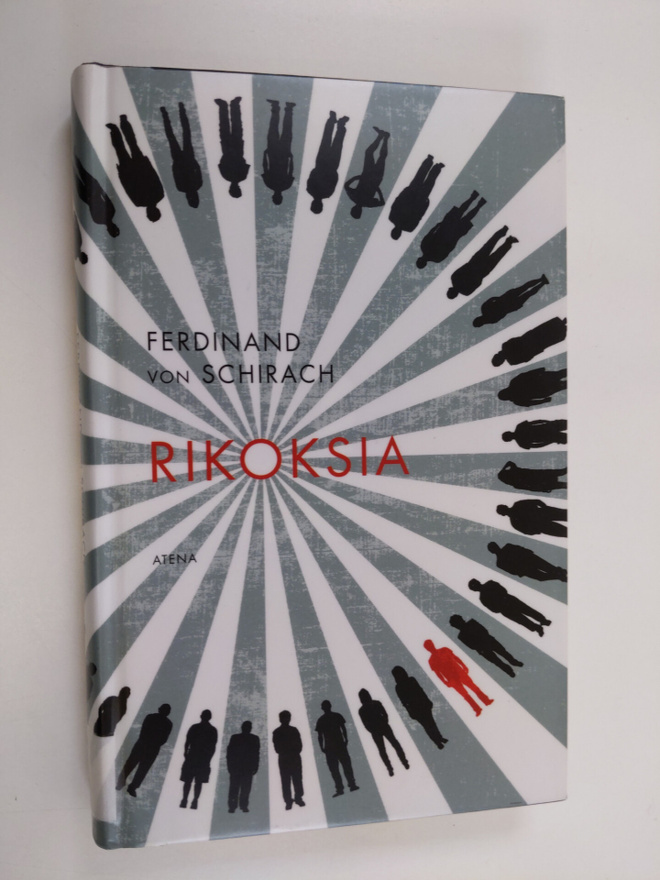 Ferdinand von Schirach : Rikoksia : kertomuksia