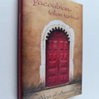 Alaa al- Aswani : Yacoubian-talon tarinat - pikkukuva 1