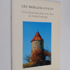 Les Moulins A Vent : Sur la Route des Ailes et du Vent en... - pikkukuva 1