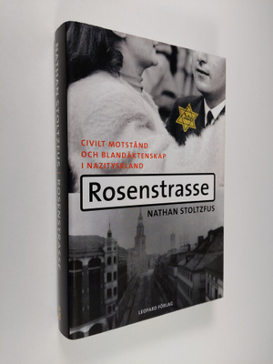 Nathan Stoltzfus : Rosenstrasse : civilt motstånd och bla...