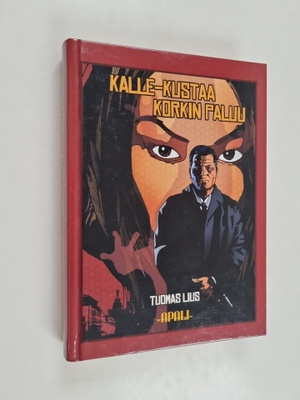 Tuomas Lius : Kalle-Kustaa Korkin paluu