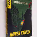Helen Nielsen : Nainen katolla : salapoliisiromaani - pikkukuva 1