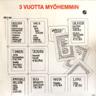 3 Vuotta Myöhemmin - pikkukuva 2