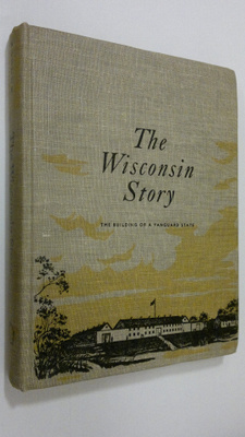 H. Russell Austin : The Wisconsin Story : the building of...