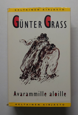 Gunter Grass - Avarammille aloille