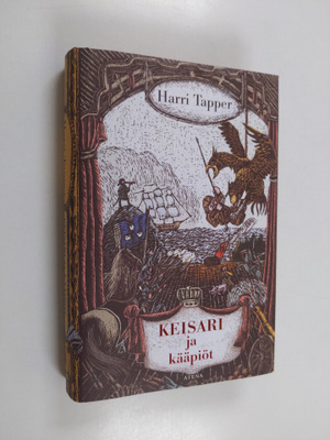 Harri Tapper : Keisari ja kääpiöt