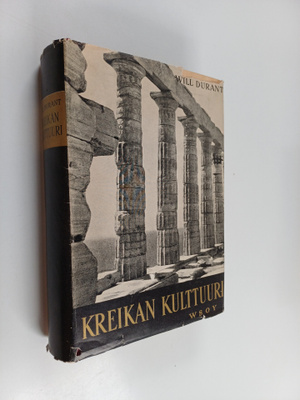 Will Durant : Kreikan kulttuuri : Kreetan esihistoriasta ...