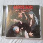 BACKSLIDERS: No Pain No Gain (CD) - pikkukuva 1