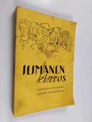 Tauno (piirtänyt) Gröndahl : Ilimanen kierros : valittuja...