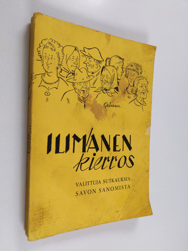 Tauno (piirtänyt) Gröndahl : Ilimanen kierros : valittuja...