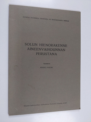 Solun hienorakenne aineenvaihdunnan perustana