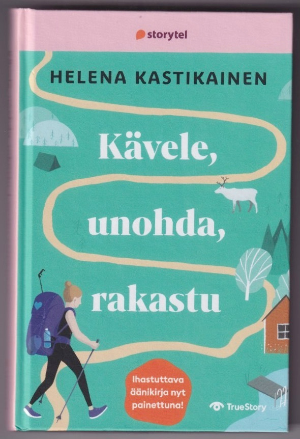 Helena Kastikainen: Kävele, unohda, rakastu