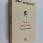 Eduardo Galeano : Tulen muistot 3 : Tuulen vuosisata - pikkukuva 1
