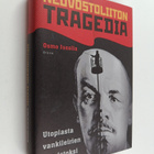 Osmo Jussila : Neuvostoliiton tragedia : utopiasta vankil... - pikkukuva 1