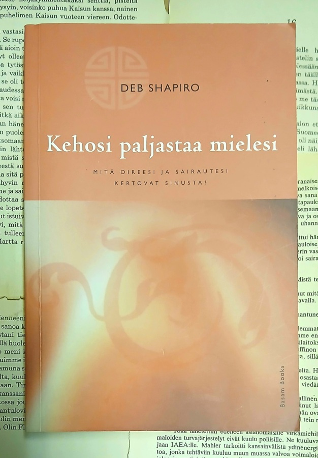 Deb Shapiro - Kehosi paljastaa mielesi (nid.)