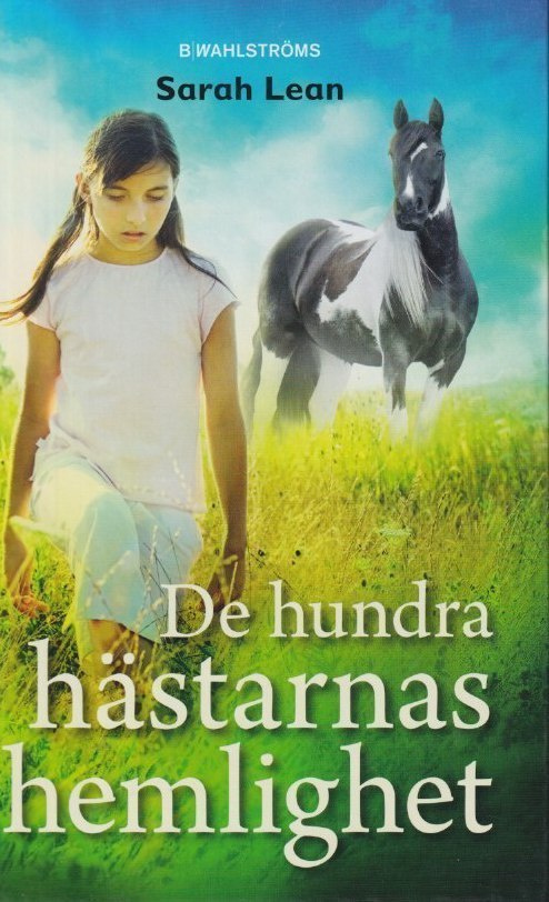 Sarah Lean: De hundra hästarnas hemlighet