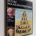 Knut (toim.) Helle : Suuri maailmanhistoria Osa 11, Vahva... - pikkukuva 1