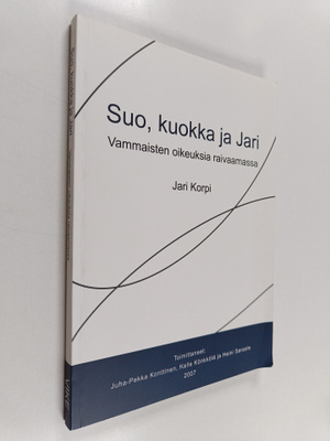 Jari Korpi : Suo, kuokka ja Jari