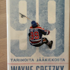 99 Wayne Gretzky Tarinoita jääkiekosta Wayne Gretzky Otava - pikkukuva 1