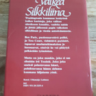 Nora Roberts - Valkea silkkiliina - pikkukuva 2