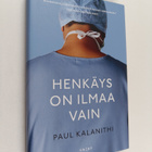Paul Kalanithi : Henkäys on ilmaa vain - pikkukuva 1