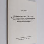 Reijo Lindroos : Aseidenriisunta ja työllisyys : tutkimus... - pikkukuva 1