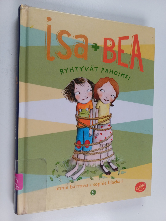 Annie Barrows : Isa+Bea ryhtyvät pahoiksi