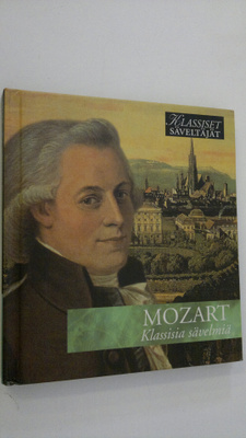 Mozart - Klassisia sävelmiä