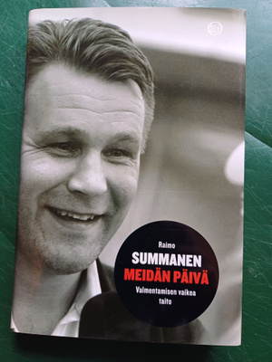 Raimo Summanen : Meidän päivä - Valmentamisen vaikea taito